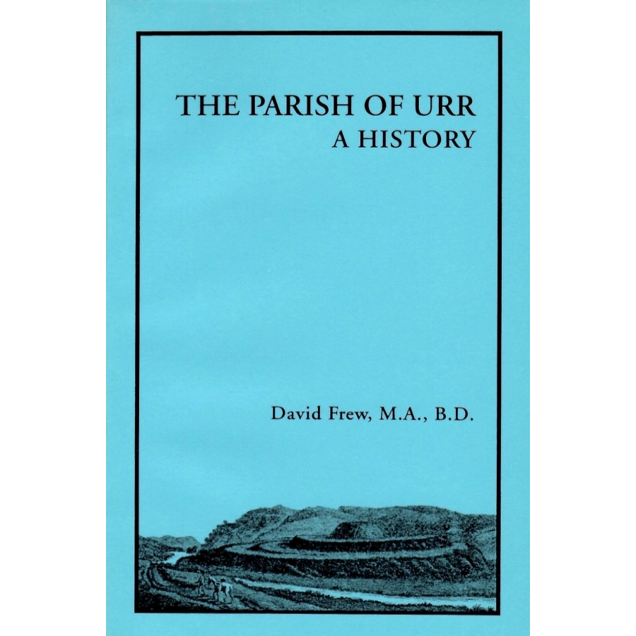 The Parish of Urr: A History