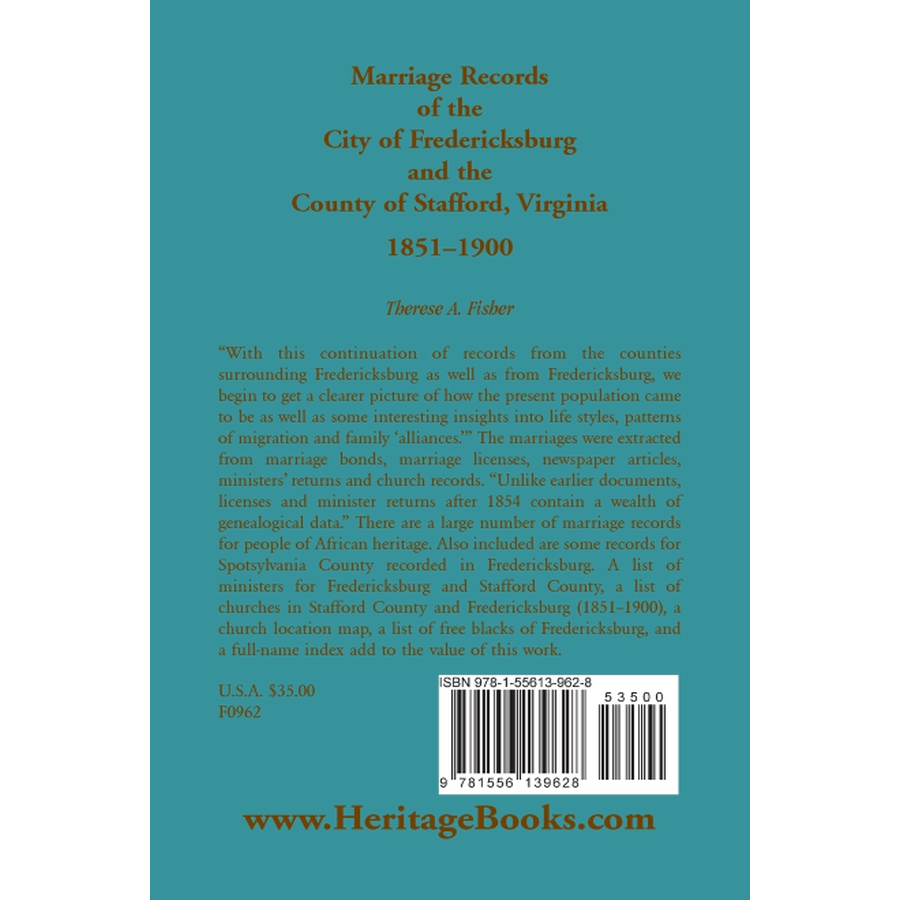 Marriage Records of the City of Fredericksburg, and the County of Stafford, Virginia, 1851-1900 back cover
