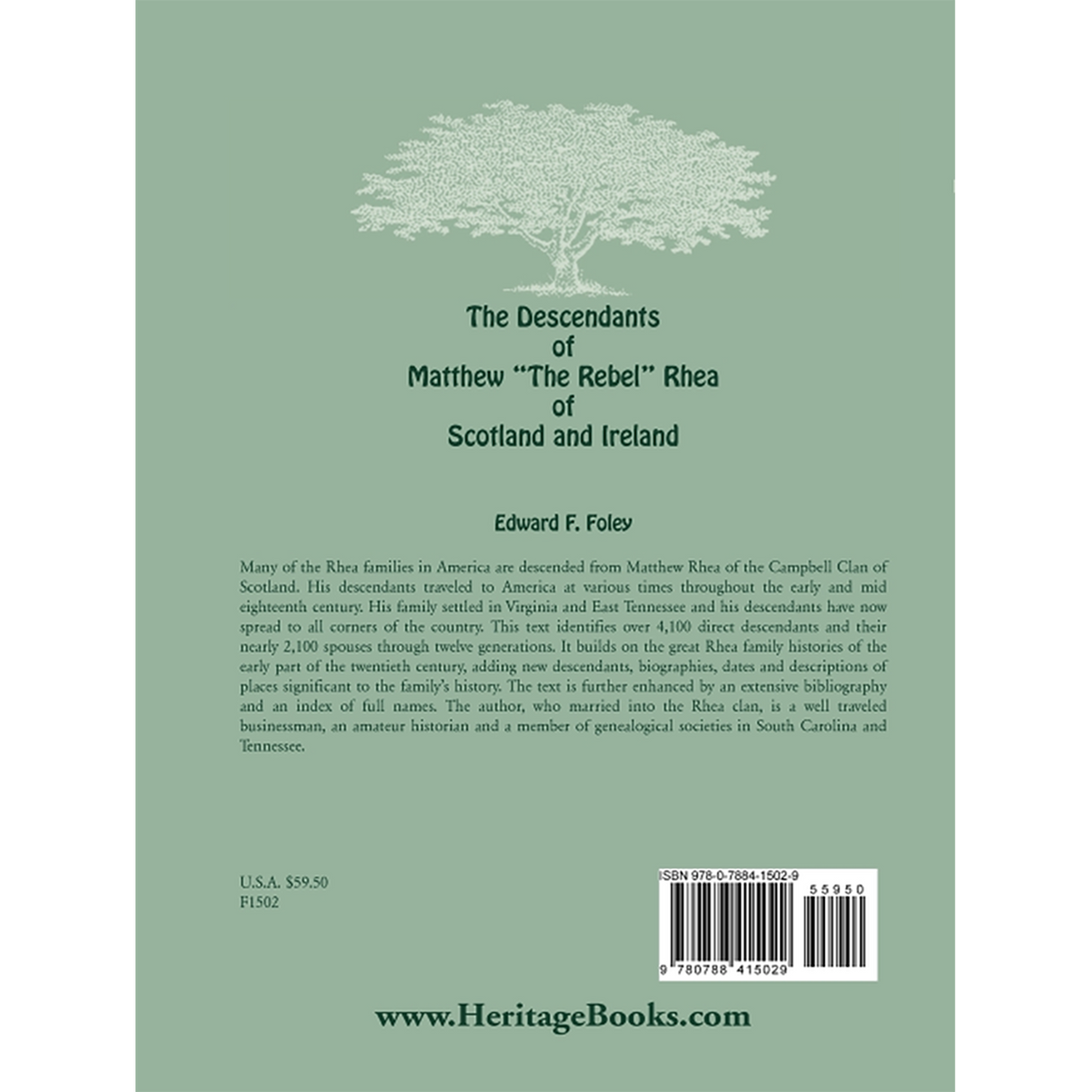The Descendants of Matthew "The Rebel" Rhea of Scotland and Ireland back cover