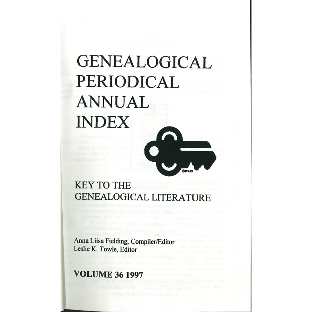 Genealogical Periodical Annual Index: Key to the Genealogical Literature, Volume 36 (1997)