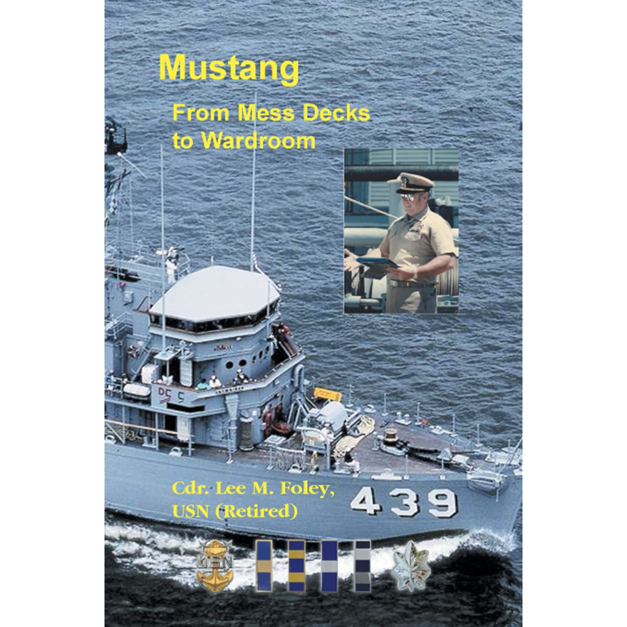 Mustang: From Mess Decks to Wardroom