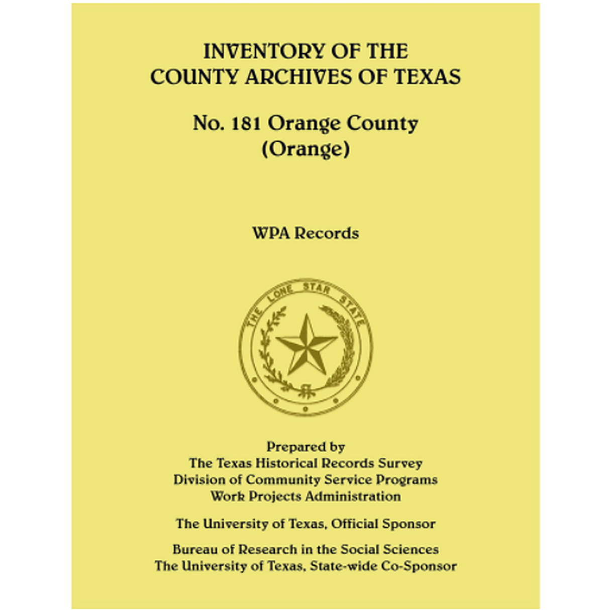 Orange County, Texas Inventory of the County Archives of Texas, 1852-1940, No. 181