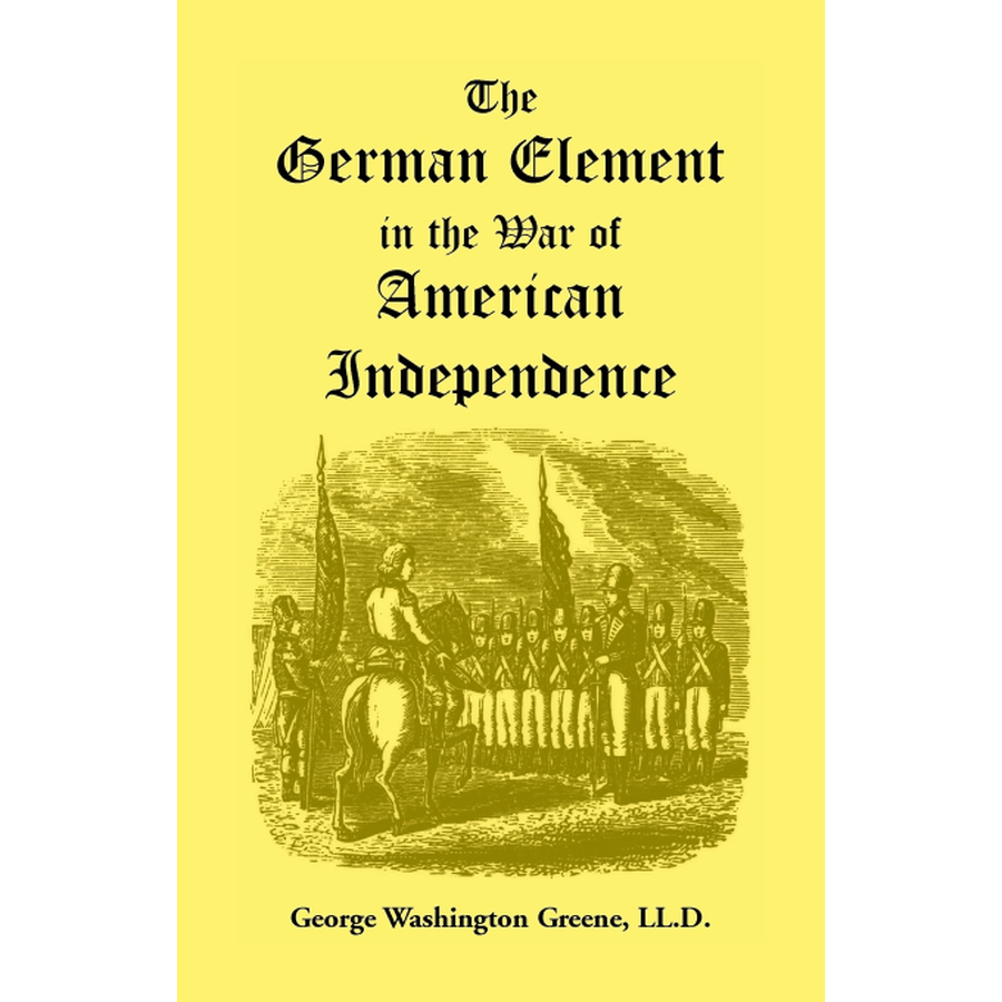 The German Element in the War of American Independence