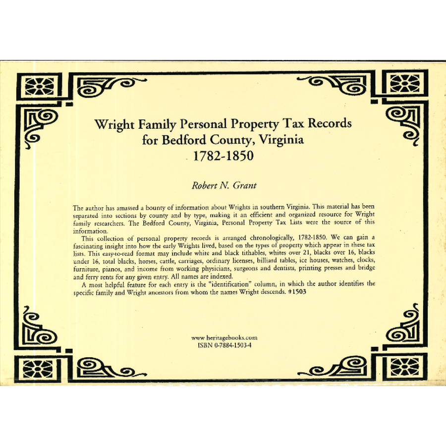Wright Family Personal Property Tax Lists, Bedford County, Virginia: 1782-1850 back cover