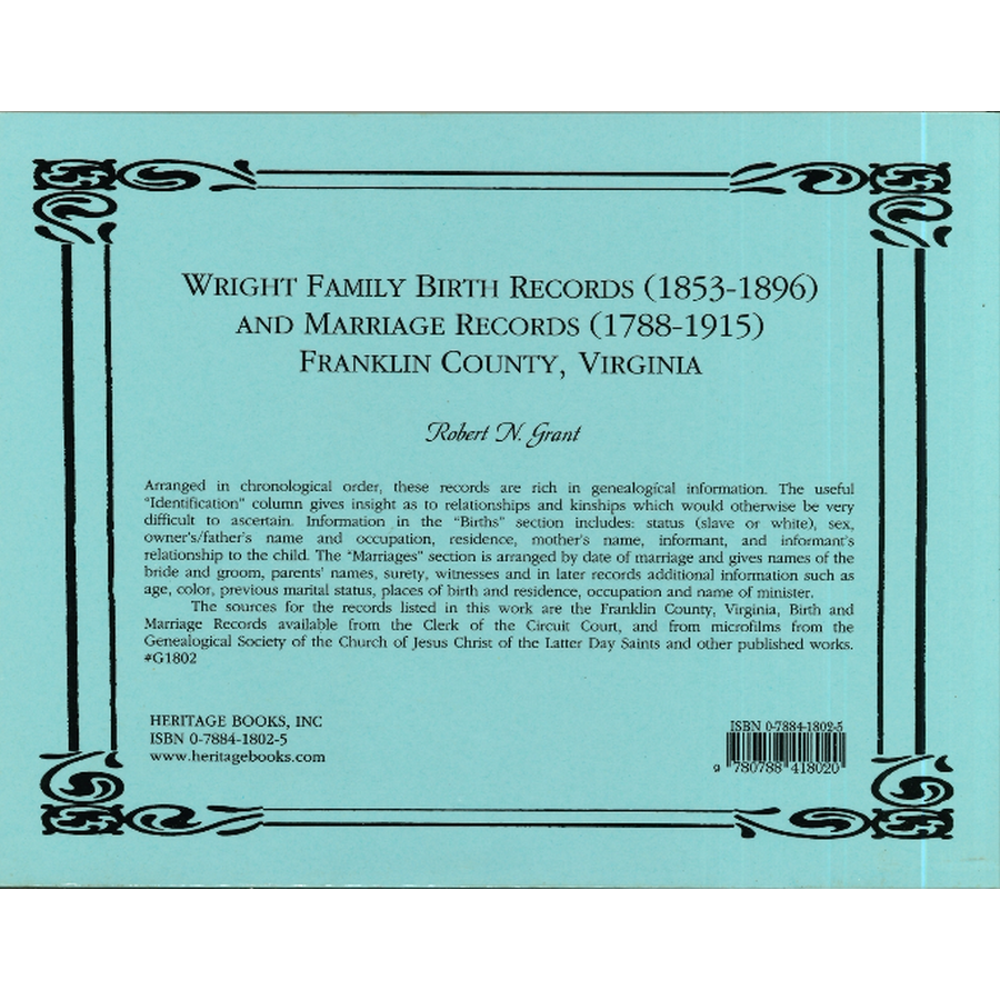 Wright Family Birth Records (1853-1896) and Marriage Records (1788-1915), Franklin County, Virginia back cover