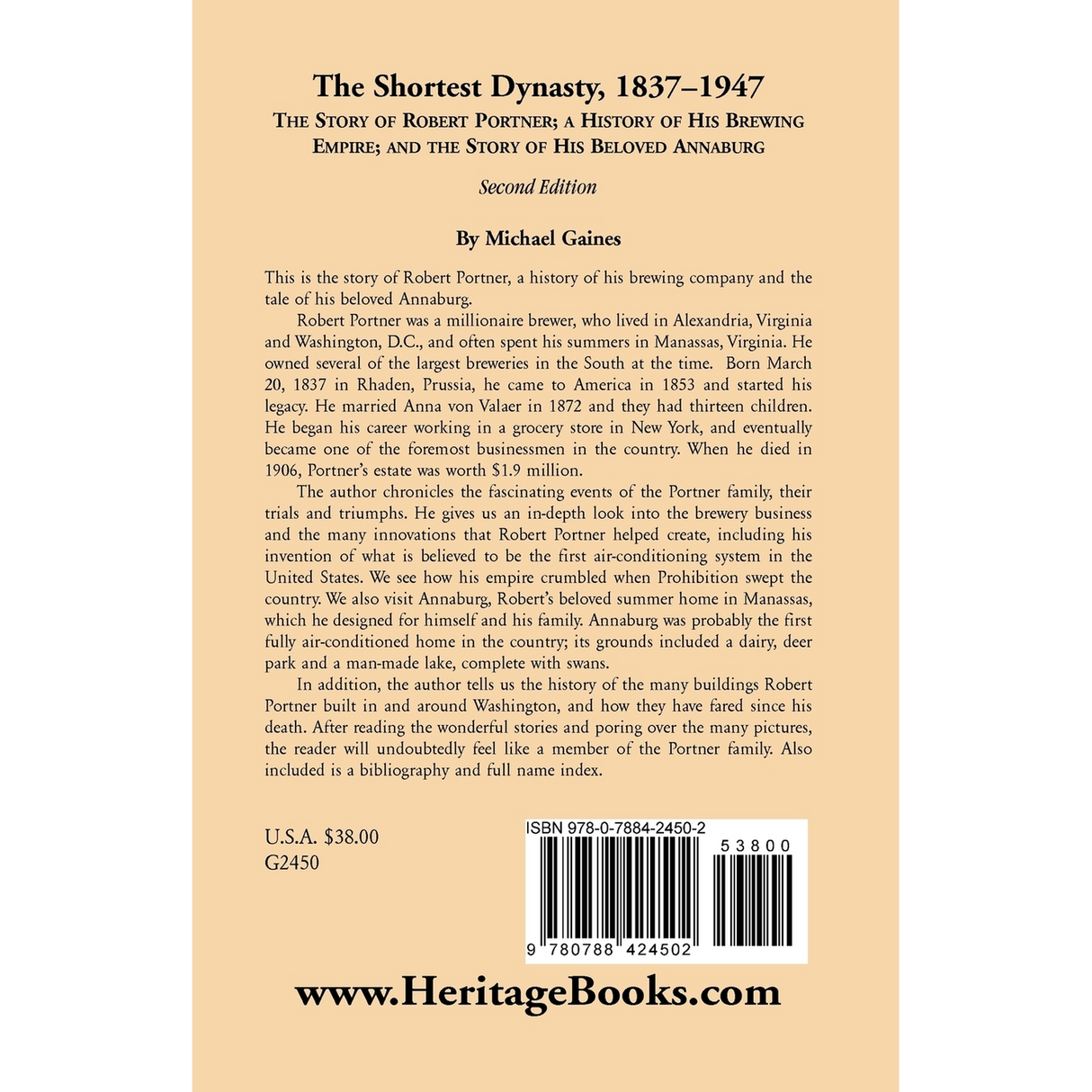 The Shortest Dynasty, 1837-1947, The Story of Robert Portner; a history of his brewing empire; and the story of his beloved Annaburg, 2nd Edition back cover