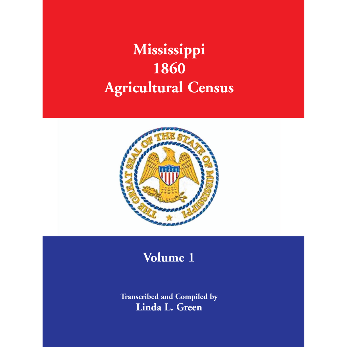 Mississippi 1860 Agricultural Census, Volume 1