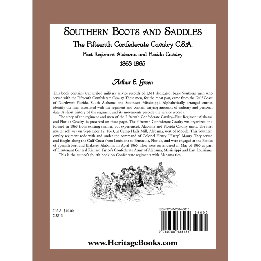 Southern Boots and Saddles: The Fifteenth Confederate Cavalry C.S.A., First Regiment Alabama and Florida Cavalry, 1863-1865 back cover
