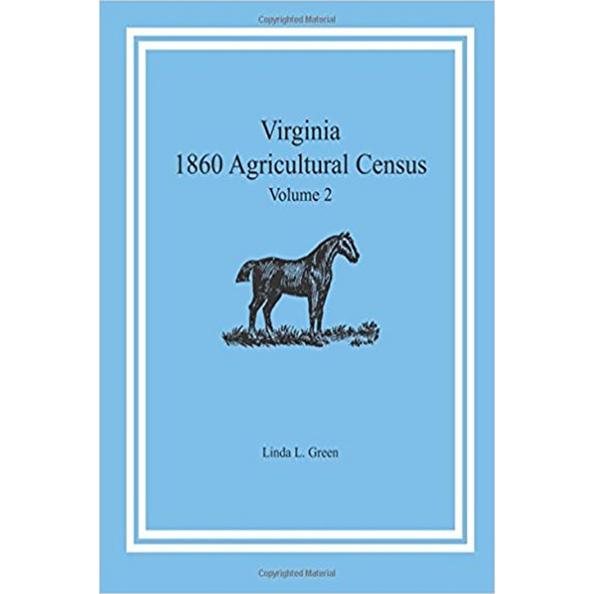Virginia 1860 Agricultural Census, Volume 2