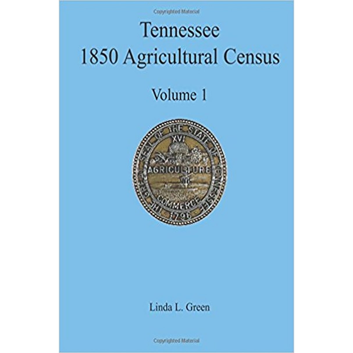 Tennessee 1850 Agricultural Census, Volume 1