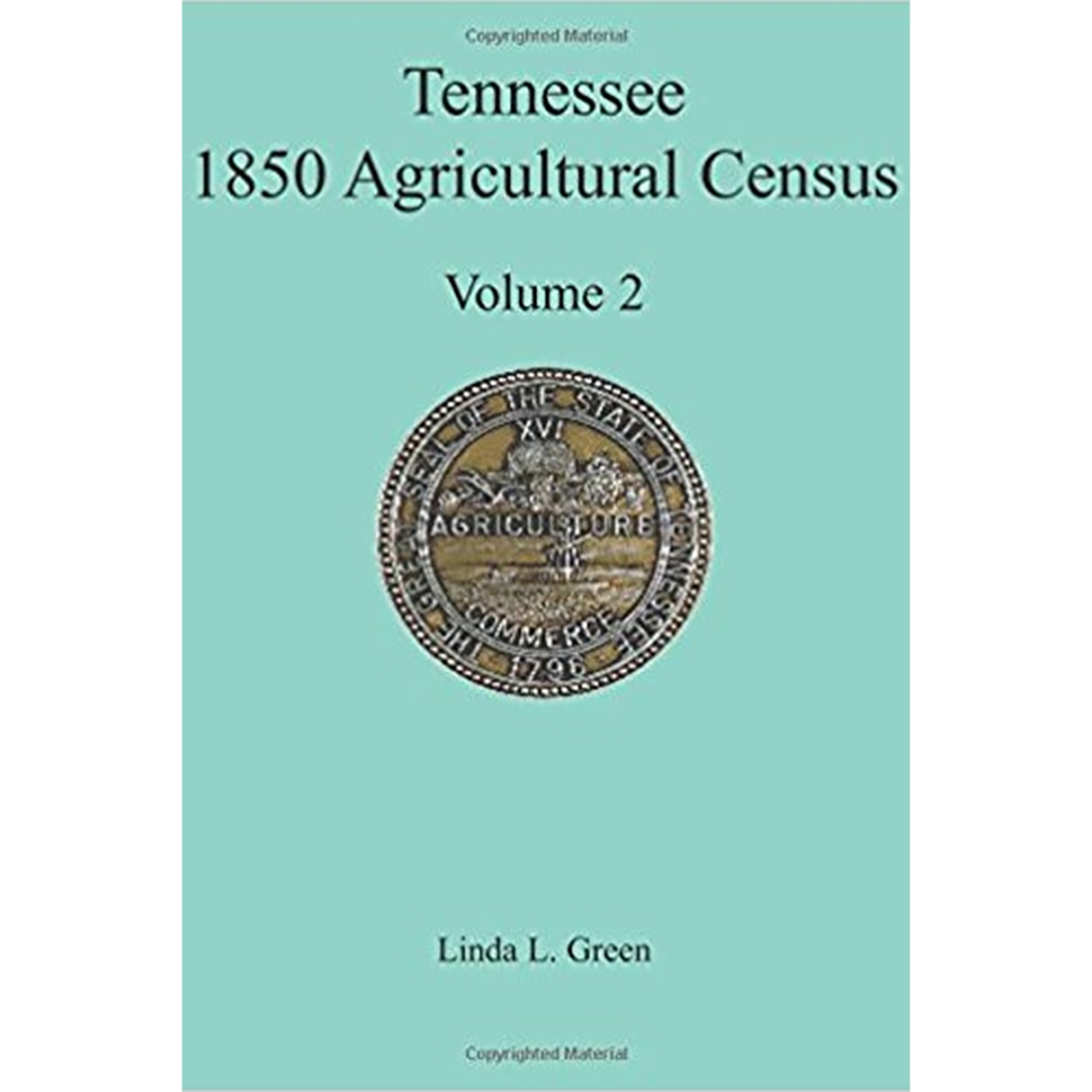 Tennessee 1850 Agricultural Census, Volume 2