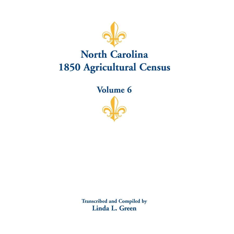 North Carolina 1850 Agricultural Census, Volume 6