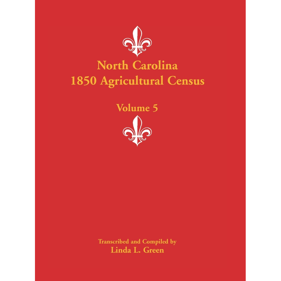 North Carolina 1850 Agricultural Census, Volume 5