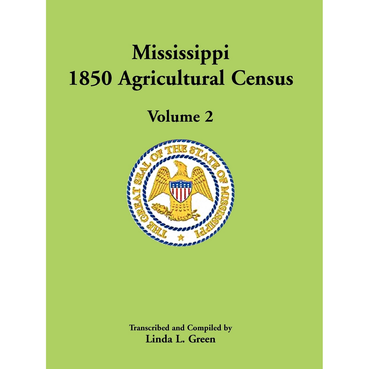 Mississippi 1850 Agricultural Census, Volume 2