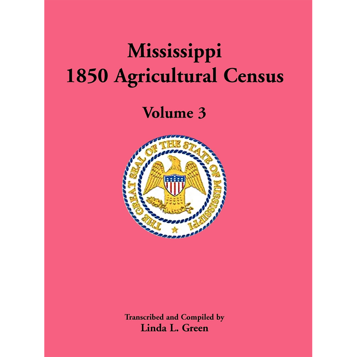 Mississippi 1850 Agricultural Census, Volume 3