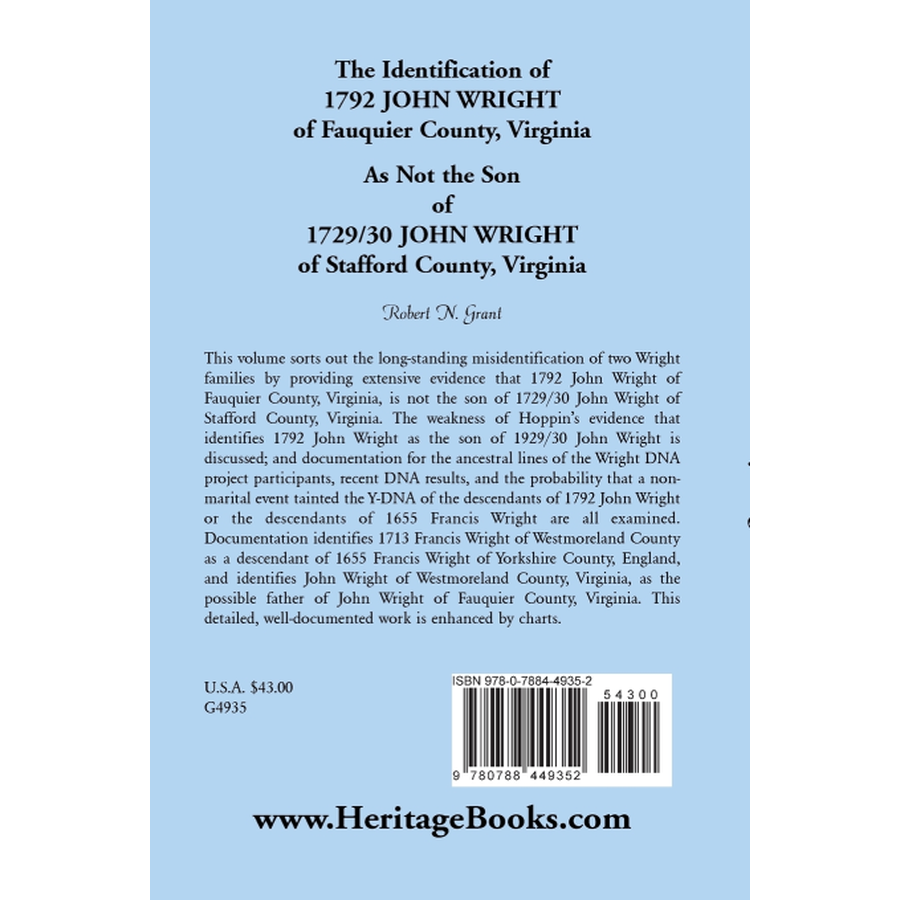 The Identification of 1792 John Wright of Fauquier County, Virginia, as not the Son of 1729/30 John Wright of Stafford County, Virginia back cover