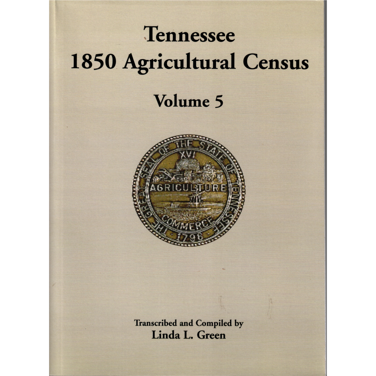 Tennessee 1850 Agricultural Census: Volume 5