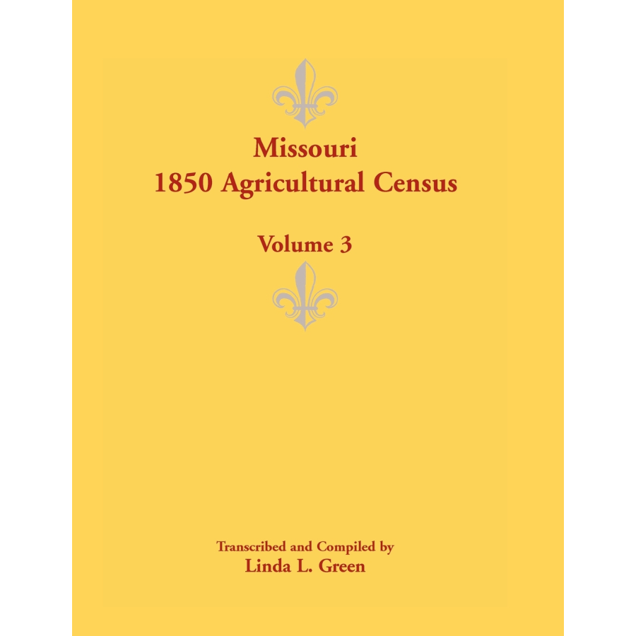 Missouri 1850 Agricultural Census, Volume 3
