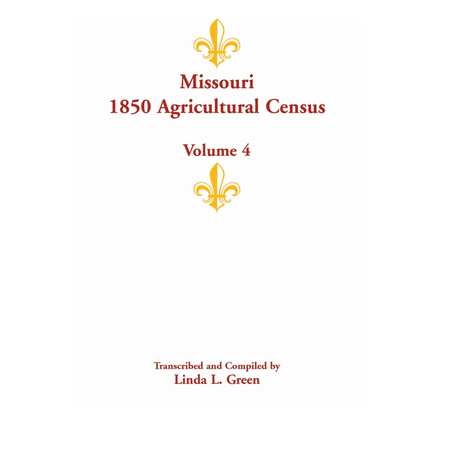 Missouri 1850 Agricultural Census, Volume 4