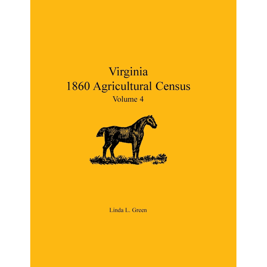 Virginia 1860 Agricultural Census, Volume 4