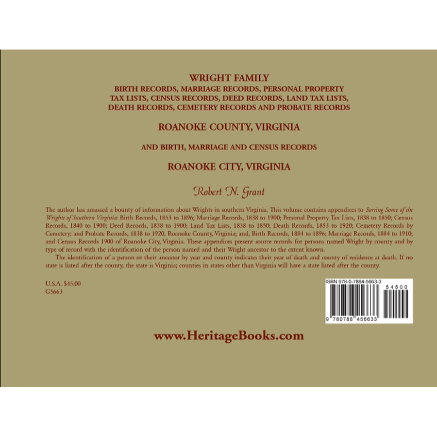 Wright Family Birth, Marriage, Personal Property Tax, Census, Deed, Land Tax, Death, Cemetery and Probate Records, Roanoke County, Virginia back cover