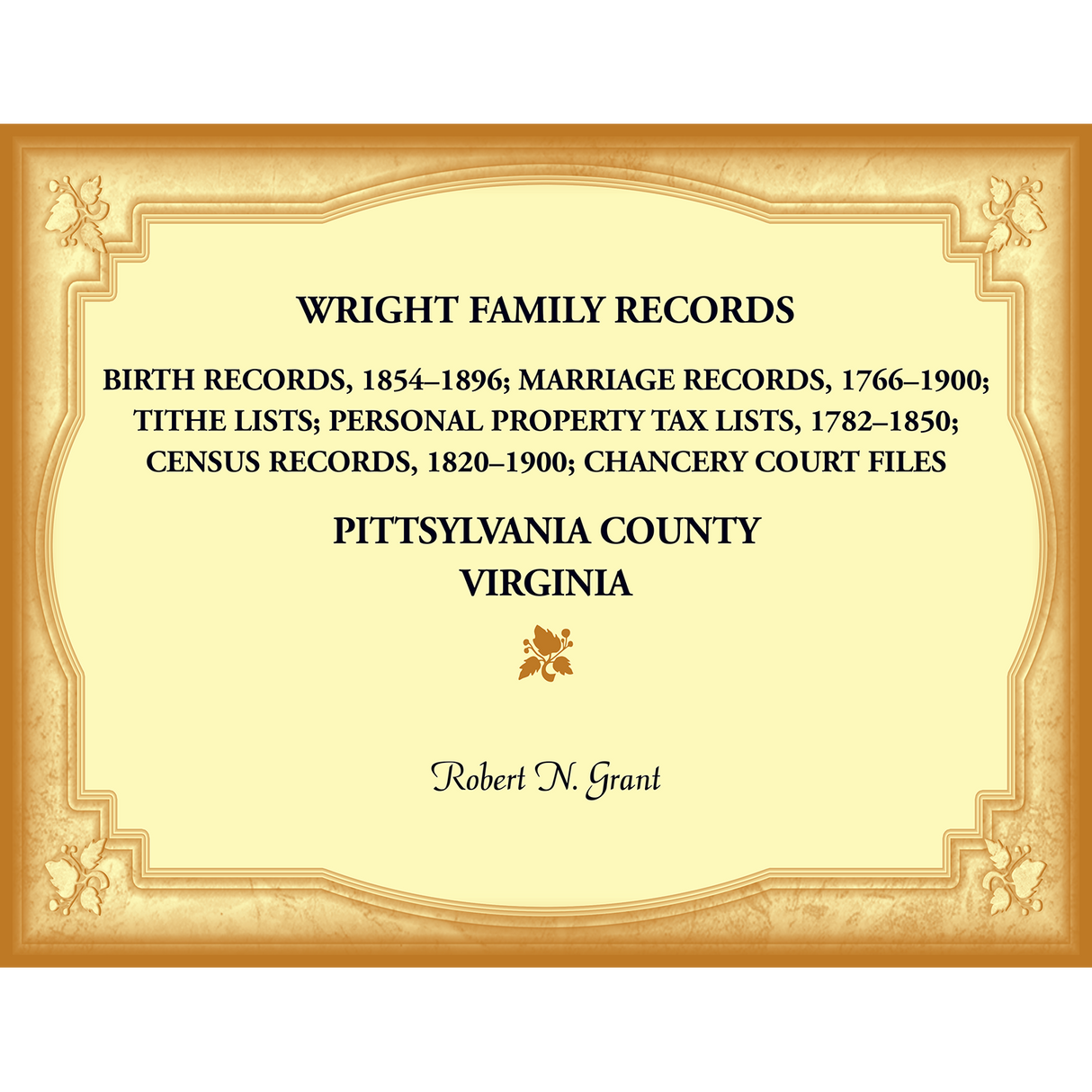 Wright Family Records, Pittsylvania County, Virginia
