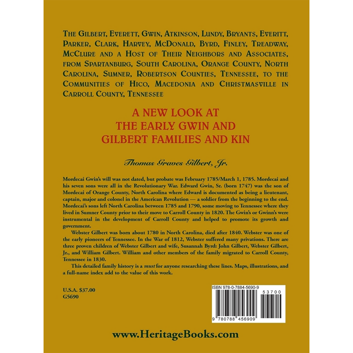 A New Look at the Early Gwin and Gilbert Families and Kin back cover