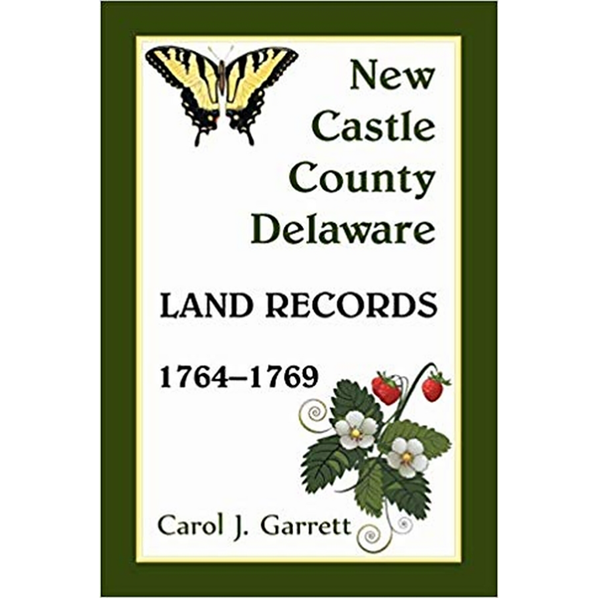 New Castle County, Delaware Land Records, 1764-1769