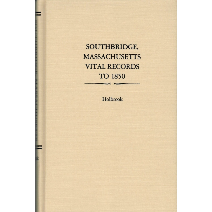 Southbridge, Massachusetts, Vital Records to 1850