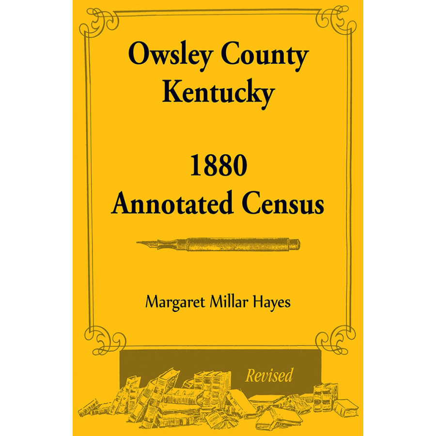 Owsley County, Kentucky 1880 Annotated Census, Revised