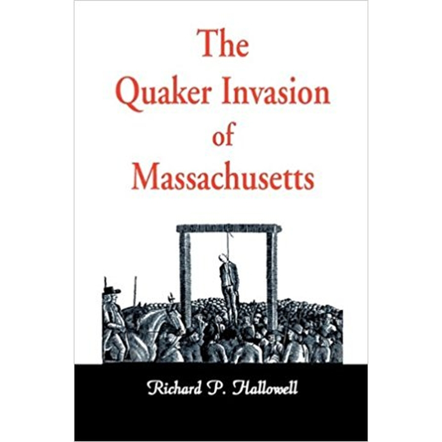The Quaker Invasion of Massachusetts