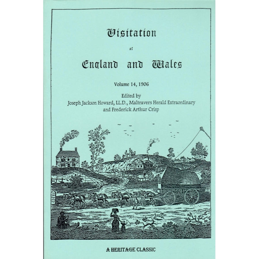 Visitation of England and Wales: Volume 14, 1906