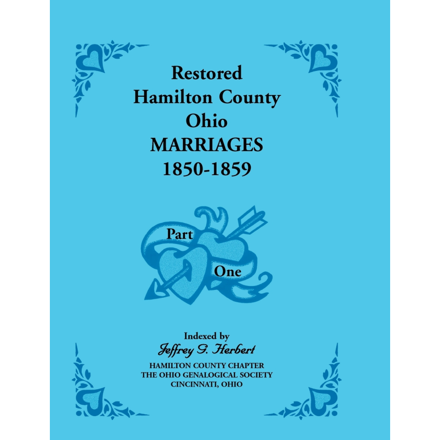 Restored Hamilton County, Ohio Marriages, 1850-1859, Part 1