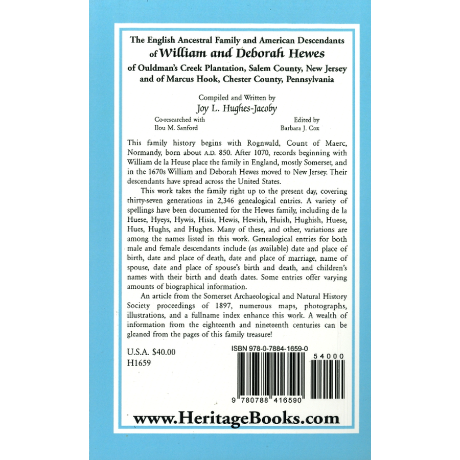 The English Ancestral Family and American Descendants of William and Deborah Hewes back cover