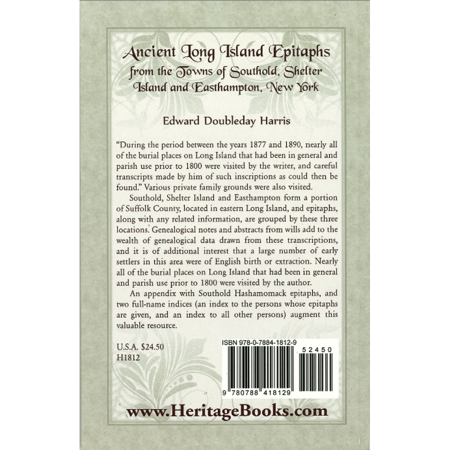 Ancient Long Island Epitaphs from the Towns of Southold, Shelter Island and Easthampton, New York back cover