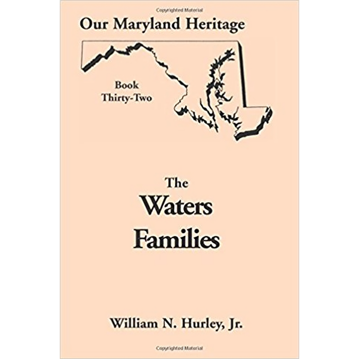 Our Maryland Heritage, Book 32: The Waters Families