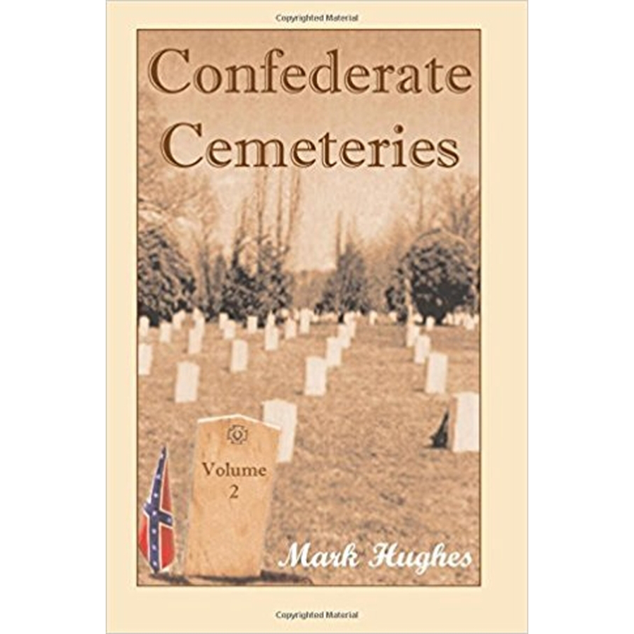 Confederate Cemeteries, Volume 2