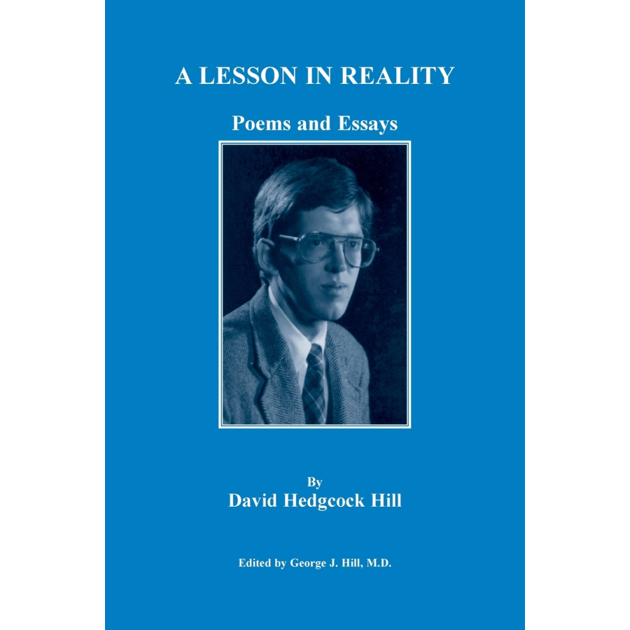A Lesson in Reality: Poems and Essays