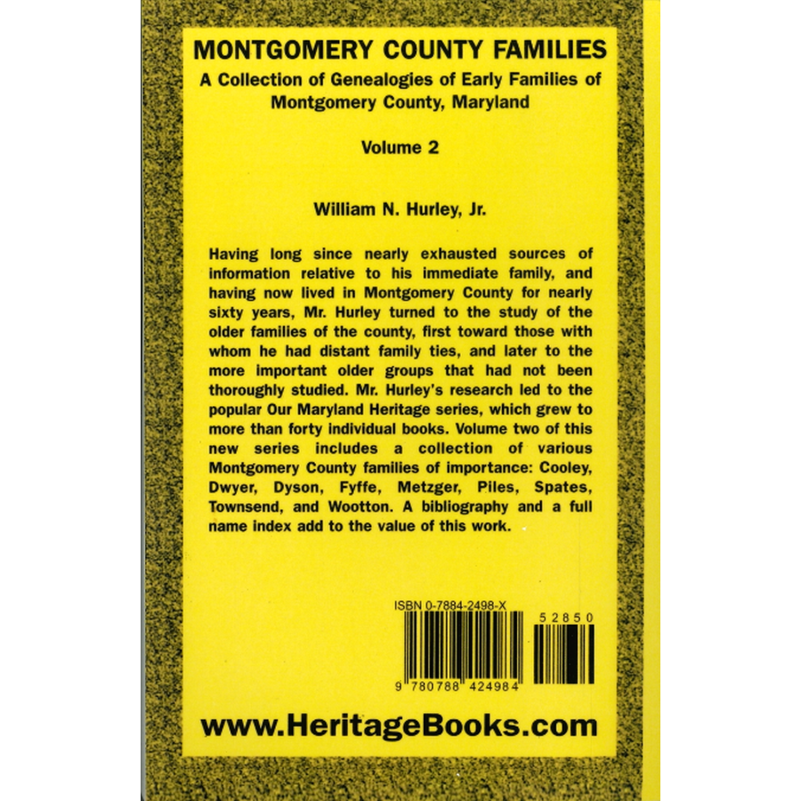 Montgomery County, Maryland Families: A Collection of Genealogies of Early Families of Montgomery County, Maryland: Volume 2 back cover