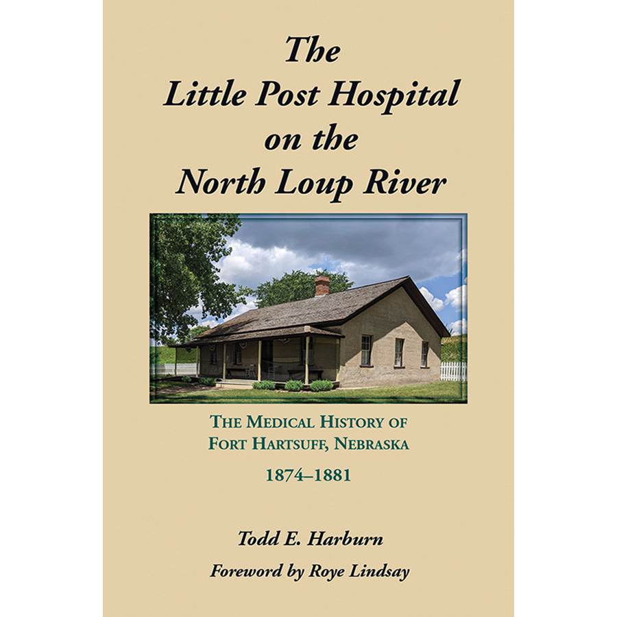 The Little Post Hospital on the North Loup River