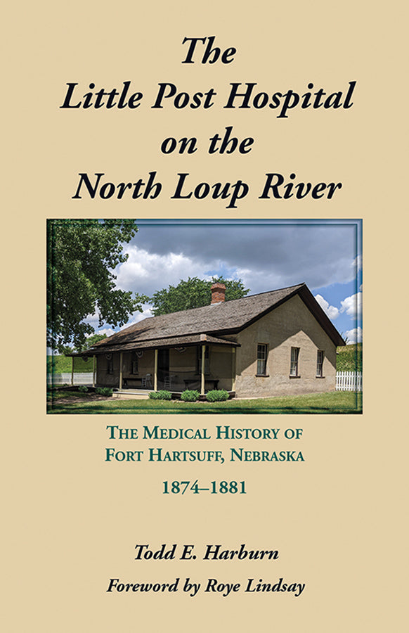 The Little Post Hospital on the North Loup River