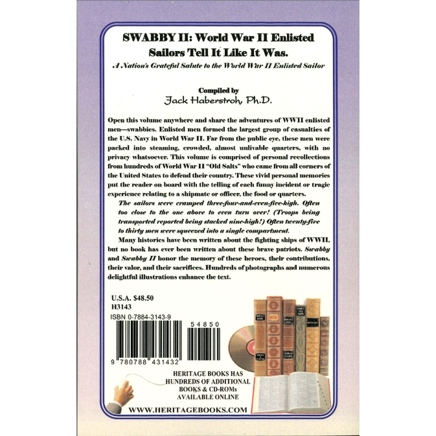 Swabby II: World War II Enlisted Sailors Tell It Like It Was, A Nation's Grateful Salute to the World War II Enlisted Sailor back cover