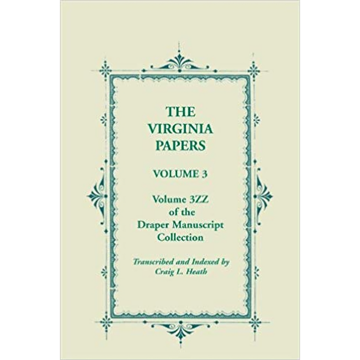 The Virginia Papers, Volume 3, Volume 3ZZ of the Draper Manuscript Collection