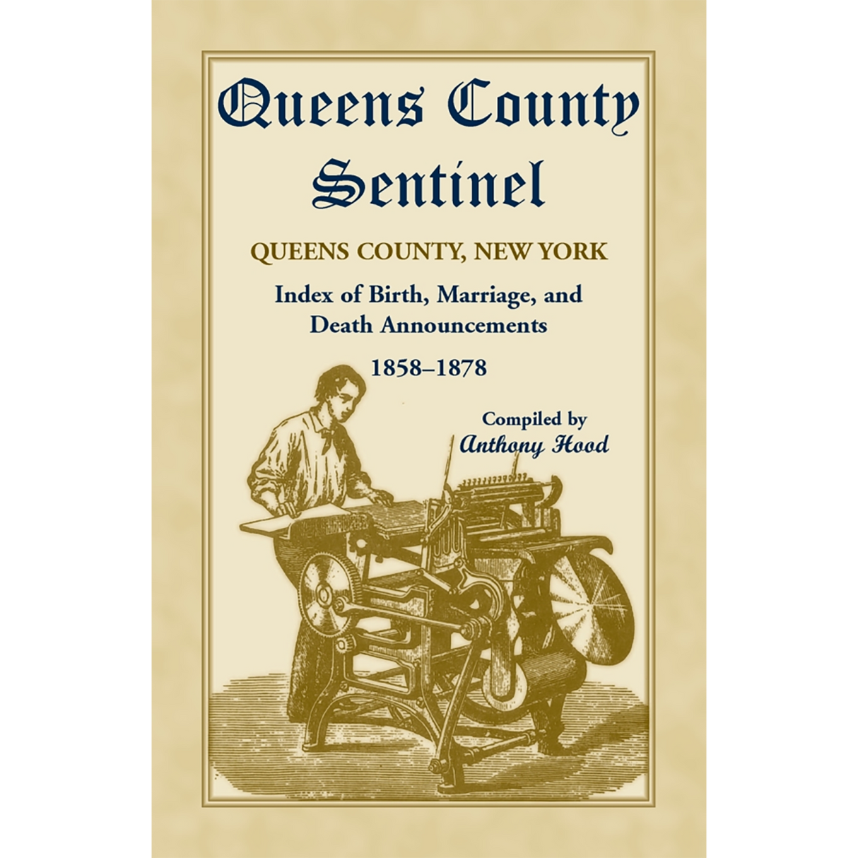 Queens County Sentinel, Queens County, New York, Index of Birth, Marriage, and Death Announcements, 1858-1878