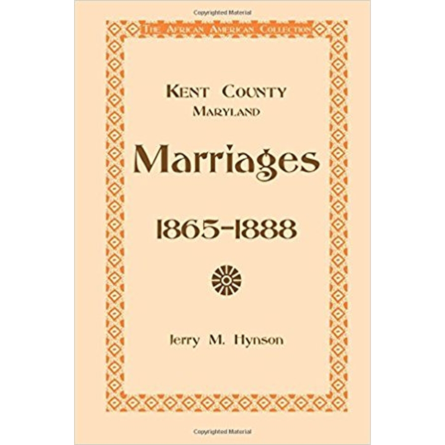 Kent County, Maryland Marriages, 1865-1888