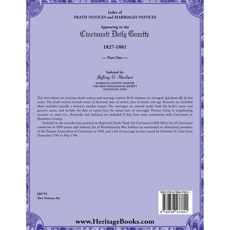 Index of Death Notices and Marriages Notices appearing in the Cincinnati Daily Gazette, 1827-1881, Part I back cover
