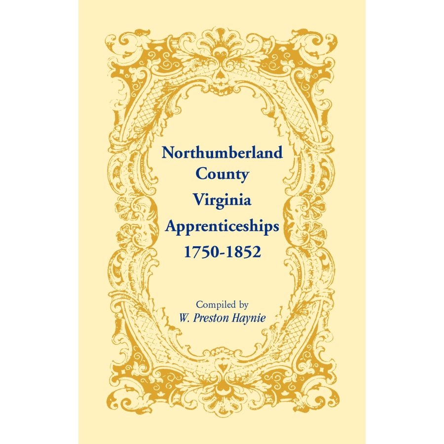 Northumberland County, Virginia Apprenticeships, 1750-1852