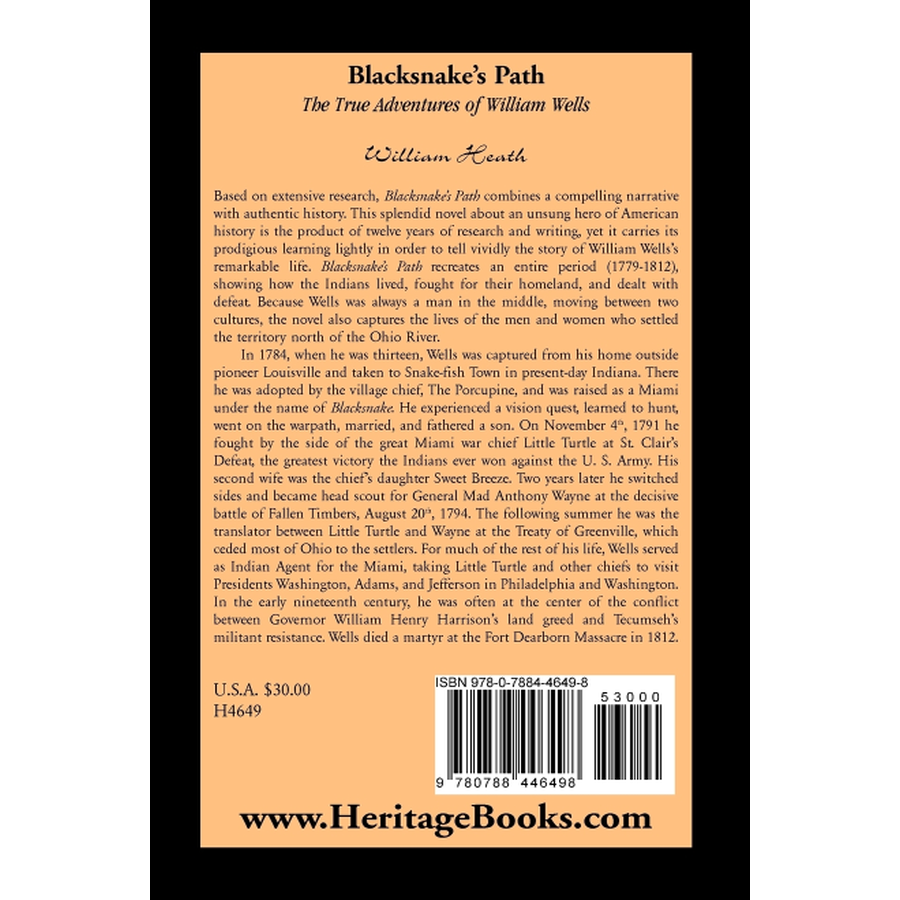 Blacksnake's Path: The True Adventures of William Wells back cover