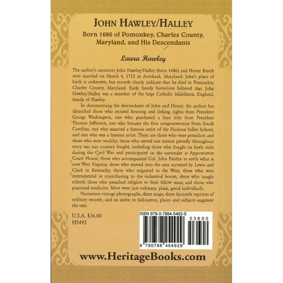 John Hawley/Halley born 1686, of Pomonkey, Charles County, Maryland and His Descendants back cover