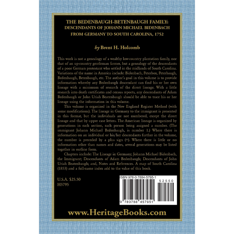 The Bedenbaugh-Betenbaugh Family: Descendants of Johann Michael Bidenbach from Germany to South Carolina, 1752 back cover